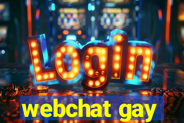 webchat gay